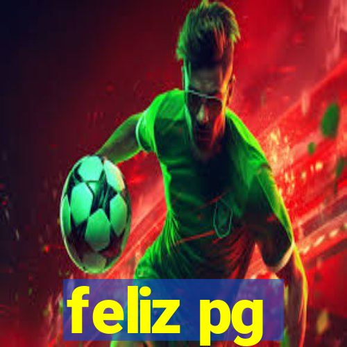 feliz pg